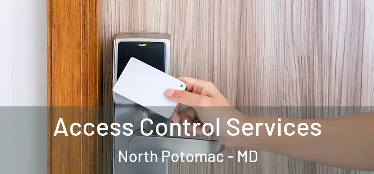  Access Control Services North Potomac - MD