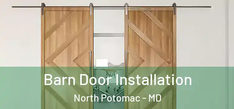  Barn Door Installation North Potomac - MD