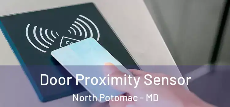  Door Proximity Sensor North Potomac - MD