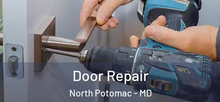 Door Repair North Potomac - MD