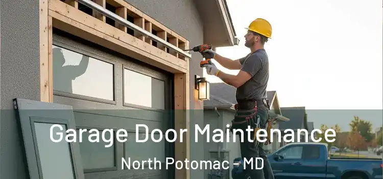 Garage Door Maintenance North Potomac - MD