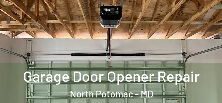  Garage Door Opener Repair North Potomac - MD
