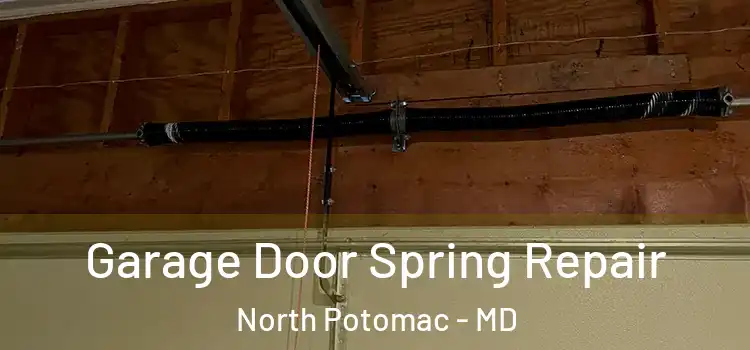 Garage Door Spring Repair North Potomac - MD