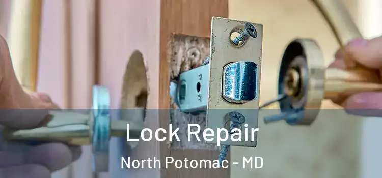  Lock Repair North Potomac - MD