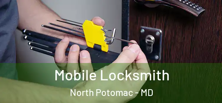  Mobile Locksmith North Potomac - MD