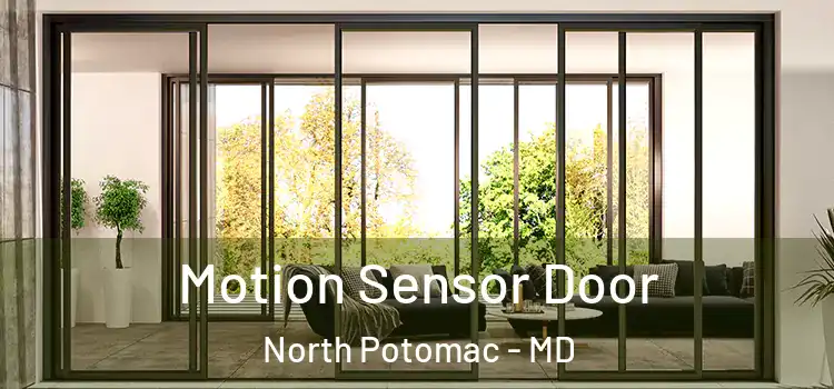  Motion Sensor Door North Potomac - MD