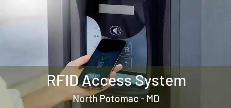  RFID Access System North Potomac - MD