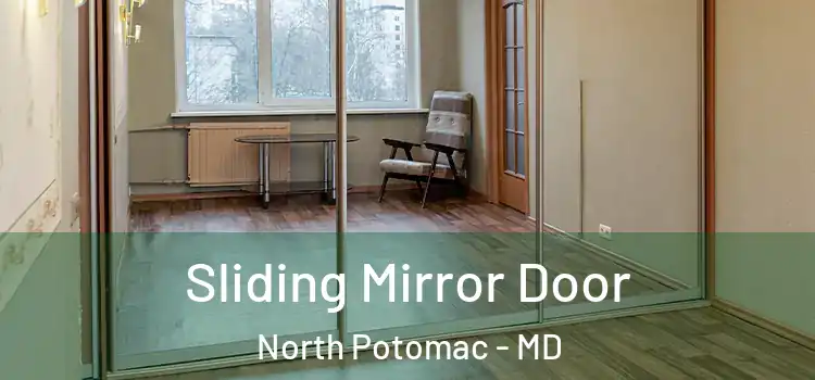  Sliding Mirror Door North Potomac - MD