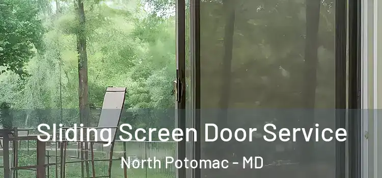 Sliding Screen Door Service North Potomac - MD