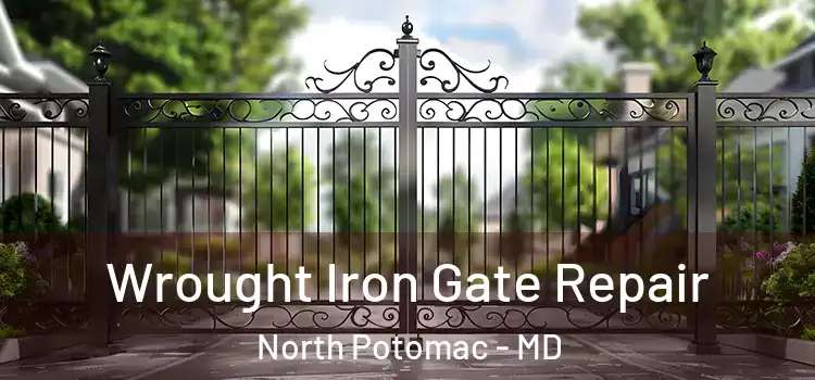  Wrought Iron Gate Repair North Potomac - MD